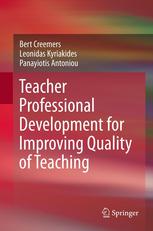 Teacher Professional Development For Improving Quality Of Teaching 1st Edition Bert Creemers