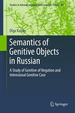 Semantics Of Genitive Objects In Russian A Study Of Genitive Of Negation And Intensional Genitive Case 1st Edition Olga Kagan