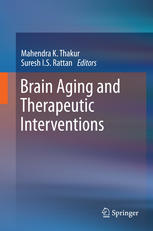 Brain Aging And Therapeutic Interventions 1st Edition Mahendra K Thakur