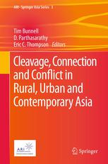 Cleavage Connection And Conflict In Rural Urban And Contemporary Asia 1st Edition Eric C Thompson