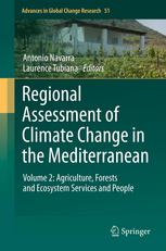 Regional Assessment Of Climate Change In The Mediterranean Volume 2 Agriculture Forests And Ecosystem Services And People 1st Edition Monia Santini