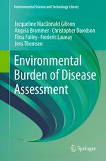 Environmental Burden Of Disease Assessment 1st Edition Jacqueline Macdonald Gibson
