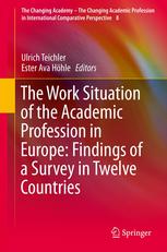 The Work Situation Of The Academic Profession In Europe Findings Of A Survey In Twelve Countries 1st Edition Ulrich Teichler