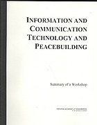 Information And Communication Technology And Peacebuilding Summary Of A Workshop Carol Arenbery And Greg Pearson