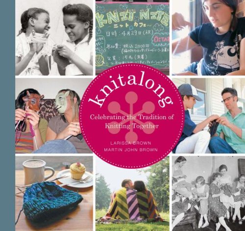 Knitalong Celebrating The Tradition Of Knitting Together Larissa Golden Brown