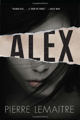 Alex The Commandant Camille Verhoeven Trilogy Reprint Pierre Lemaitre