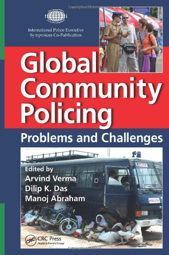Global Community Policing Problems And Challenges Arvind Verma