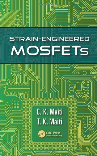 Strainengineered Mosfets 1st Edition Ck Maiti Tk Maiti
