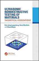 Ultrasonic Nondestructive Testing Of Materials Theoretical Foundations Karljorg Langenberg