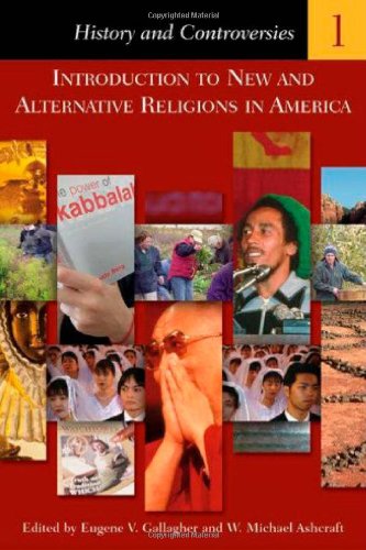 Introduction To New And Alternative Religions In America 5 Volumes Annotated Edition William M Ashcraft