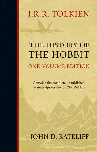 History Of The Hobbit Revised Edition John D Rateliff