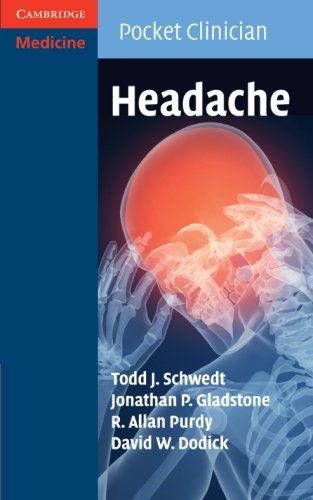 Headache 1st Edition Todd J Schwedt Jonathan P Gladstone R Allan Purdy
