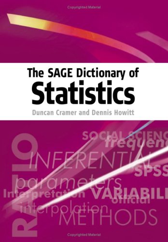 The Sage Dictionary Of Statistics A Practical Resource For Students In The Social Sciences 1st Edition Duncan Cramer