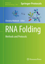 Rna Folding Methods And Protocols 1st Edition Ivo L Hofacker