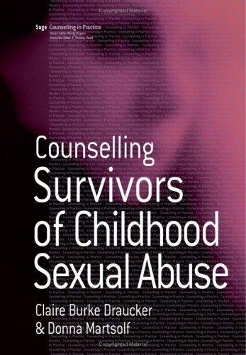 Counselling Survivors Of Childhood Sexual Abuse 3rd Ed 3rd Edition Claire Burke Draucker