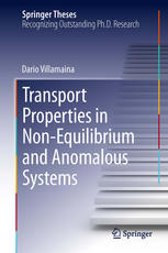 Transport Properties In Nonequilibrium And Anomalous Systems 1st Edition Dario Villamaina Auth