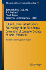 Ict And Critical Infrastructure Proceedings Of The 48th Annual Convention Of Computer Society Of India Vol Ii Hosted By Csi Vishakapatnam Chapter 1st Edition Somen Ghosh