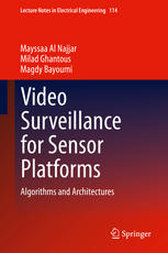 Video Surveillance For Sensor Platforms Algorithms And Architectures 1st Edition Mayssaa Al Najjar