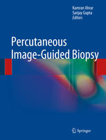 Percutaneous Imageguided Biopsy 1st Edition Kamran Ahrar Md