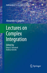 Lectures On Complex Integration 1st Edition A O Gogolin Auth