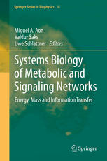 Systems Biology Of Metabolic And Signaling Networks Energy Mass And Information Transfer 1st Edition M A Aon