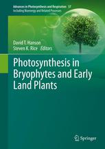 Photosynthesis In Bryophytes And Early Land Plants 1st Edition David T Hanson