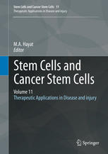 Stem Cells And Cancer Stem Cells Volume 11 Therapeutic Applications In Disease And Injury 1st Edition Raluca Dumitru