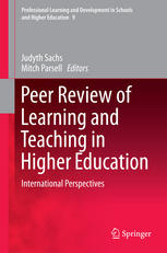 Peer Review Of Learning And Teaching In Higher Education International Perspectives 1st Edition Judyth Sachs