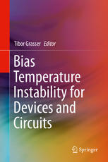 Bias Temperature Instability For Devices And Circuits 1st Edition Andreas Kerber