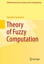 Theory Of Fuzzy Computation 1st Edition Apostolos Syropoulos Auth