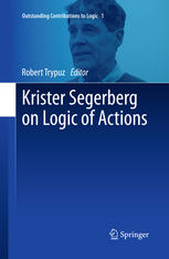 Krister Segerberg On Logic Of Actions 1st Edition Richmond H Thomason Auth
