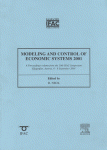 Modeling And Control Of Economic Systems 2001 A Proceedings Volume From The 10th Ifac Symposium Klagenfurt Austria 6 8 September 2001 R Neck Eds
