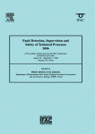 Fault Detection Supervision And Safety Of Technical Processes 2006 A Proceedings Volume From The 6th Ifac Symposium Safeprocess 2006 Beijing Pr China August 30september 1 2006 Hongyue Zhang Eds