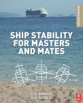 Ship Stability For Masters And Mates Bryan Barrass Capt D R Derrett