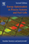 Energy Optimization In Process Systems And Fuel Cells Stanislaw Sieniutycz And Jacek Jezowski Auth
