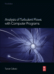 Analysis Of Turbulent Flows With Computer Programs Tuncer Cebeci Auth