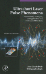 Ultrashort Laser Pulse Phenomena Fundamentals Techniques And Applications On A Femtosecond Time Scale Jeanclaude Diels And Wolfgang Rudolph Auth