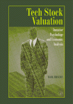 Tech Stock Valuation Investor Psychology And Economic Analysis Mark Hirschey