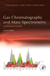 Gas Chromatography And Mass Spectrometry A Practical Guide O David Sparkman