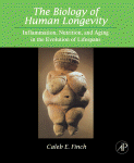 The Biology Of Human Longevity Inflammation Nutrition And Aging In The Evolution Of Life Spans Caleb E Finch Auth