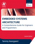 Embedded Systems Architecture A Comprehensive Guide For Engineers And Programmers Tammy Noergaard