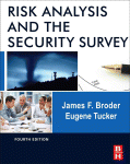 Risk Analysis And The Security Survey James F Broder And Gene Tucker Auth