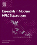 Essentials In Modern Hplc Separations Serban Moldoveanu And Victor David Eds