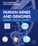 Human Genes And Genomes Science Health Society Leon Rosenberg And Diane Rosenberg Auth