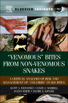 Venomous Bites From Nonvenomous Snakes A Critical Analysis Of Risk And Management Of Colubrid Snake Bites Scott A Weinstein