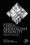 Handbook Of Child And Adolescent Sexuality Developmental And Forensic Psychology Daniel S Bromberg And William T Odonohue Eds