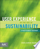 User Experience In The Age Of Sustainability Kemlaurin Kramer