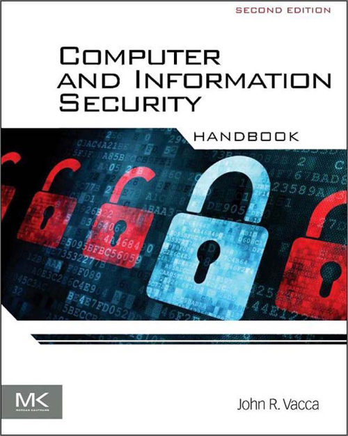 Computer And Information Security Handbook 2nd Edition John R Vacca Editor