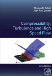 Compressibility Turbulence And High Speed Flow Thomas B Gatski And Jeanpaul Bonnet Auth