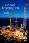 Subsea Engineering Handbook Yong Bai And Qiang Bai Eds